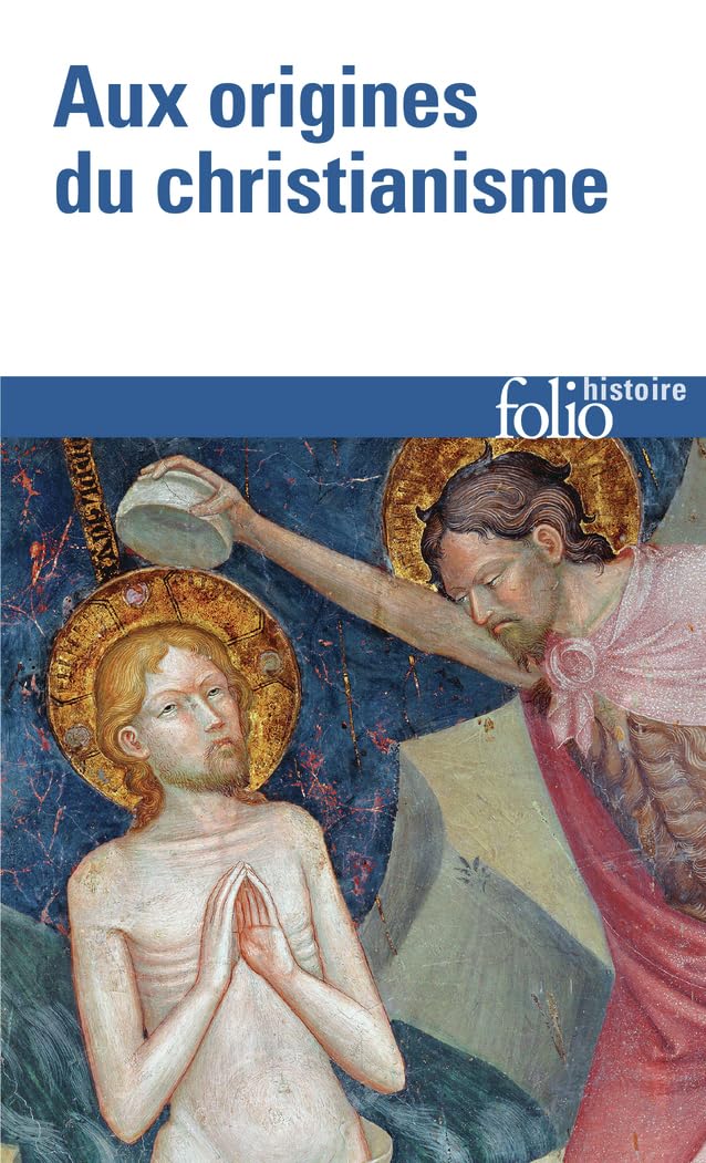 Amazon.fr - Aux origines du christianisme - Collectif - Livres
